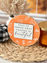 Load image into Gallery viewer, Fall is Proof That Change is Beautiful Insert for Shiplap Signs
