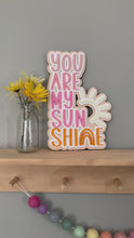 Load and play video in Gallery viewer, You Are My Sunshine Layered Sign
